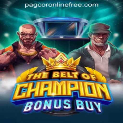 TheBeltOfChampionBonusBuy: Unveiling the Exciting World of PAGCOR Online Casino Free 100